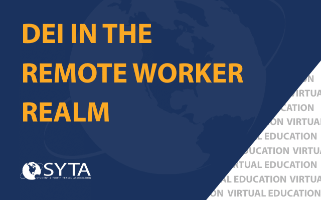 Virtual-Ed-DEI in the Remote Worker Realm