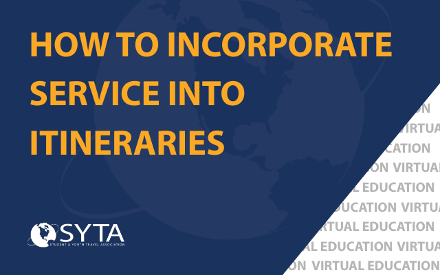 Virtual-Ed-How to Incorporate Service into Itineraries