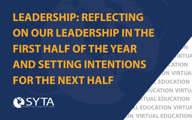 Virtual-Ed-Leadership Reflecting on Our Leadership in the First Half of the Year and Setting Intentions for the Next Half