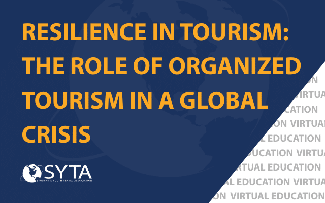 Virtual-Ed-Resilience in Tourism The Role of Organized Tourism in a Global Crisis