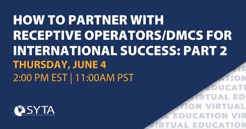 How to Partner with Receptive Operators/DMCs for International Success: Part 2