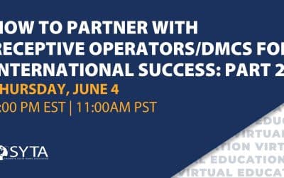 How to Partner with Receptive Operators/DMCs for International Success: Part 2