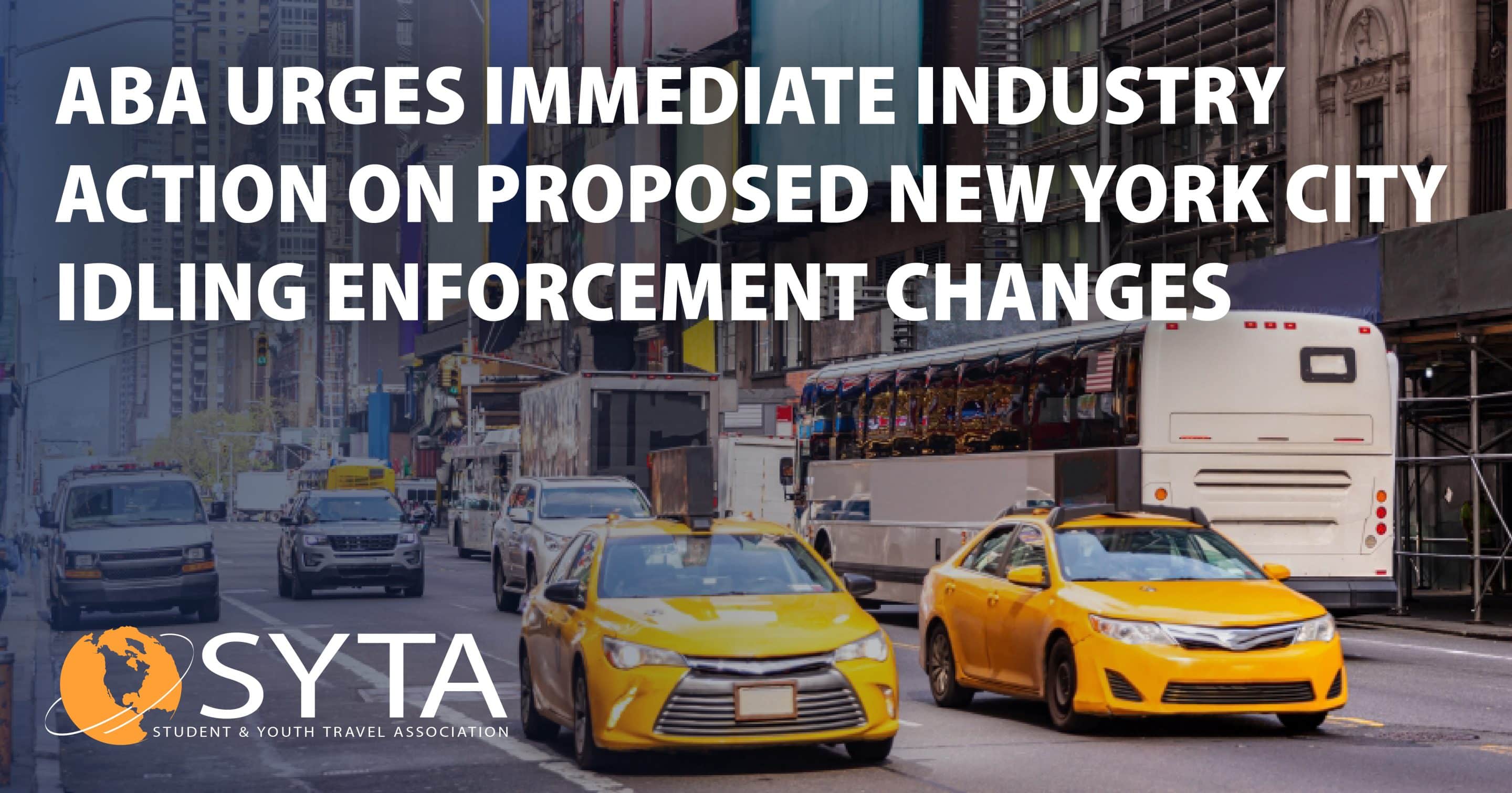 SYTA-ABANYCIdling-03 ABA Urges Immediate Industry Action on Proposed New York City Idling Enforcement Changes